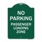 Signmission No Parking Passenger Loading Zone, Green & White Aluminum Sign, 18" x 24", GW-1824-23679 A-DES-GW-1824-23679 - alternate 1